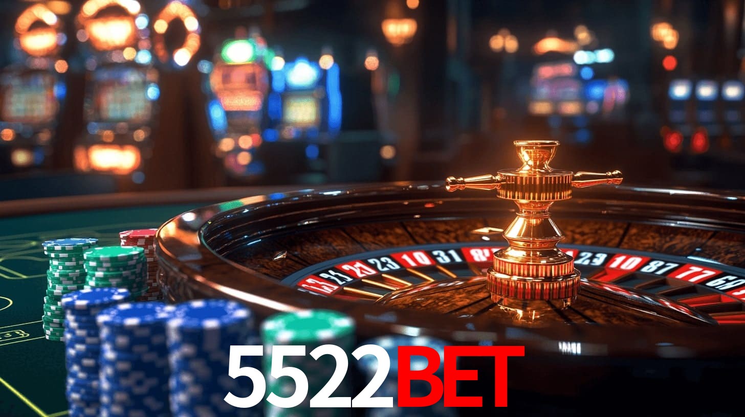 Sinta a adrenalina dos jogos de cassino com 5522Bet